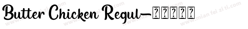 Butter Chicken Regul字体转换